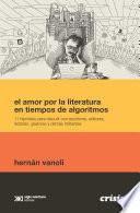 El amor por la literatura en tiempos de algoritmos