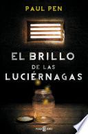 El brillo de las luciérnagas