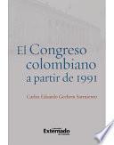 El Congreso colombiano a partir de 1991
