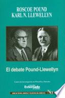 El debate Pound-Llewellyn
