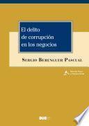 El delito de corrupción en los negocios