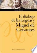 El diálogo de las lenguas y Miguel de Cervantes