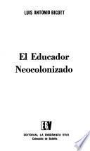 El educador neocolonizado