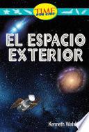 El espacio exterior (Outer Space): Early Fluent Plus (Nonfiction Readers)