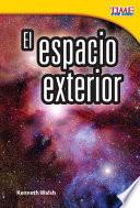 El espacio exterior (Outer Space) (Spanish Version)