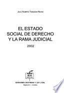 El estado social de derecho y la rama judicial