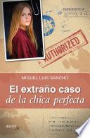 El extraño caso de la chica perfecta