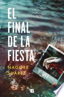 El final de la fiesta (Trilogía de los Huesos 3)