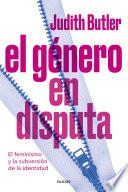 El género en disputa