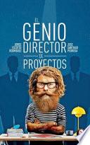 El Genio Director de Proyectos