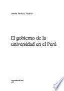 El gobierno de la universidad en el Perú