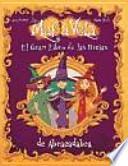 El gran libro de las brujas de abracadabra / Great Book of Abracadabra Witches