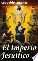 El Imperio Jesuítico