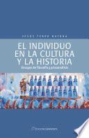 El individuo en la cultura y la historia