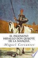 El Ingenioso Hidalgo Don Quijote de La Mancha