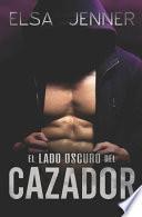 El lado oscuro del Cazador