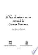 El libro de música mexica a través de los cantares mexicanos