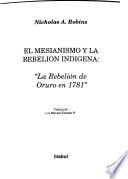 El mesianismo y la rebelión indígena