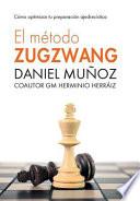 El Método Zugzwang