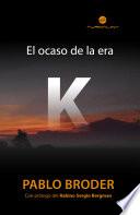 El ocaso de la era K