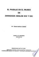 El paisaje en el Museo de Zaragoza (siglos XIX y XX)