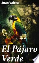 El Pájaro Verde