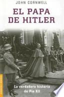 El Papa de Hitler