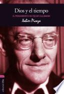 El pensamiento de O. Cullmann: Dios y el tiempo