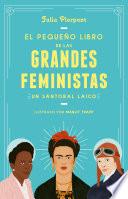 El pequeño libro de las grandes feministas