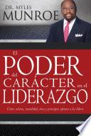 El poder del carácter en el liderazgo