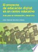 El proyecto de educación digital en un centro educativo