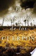 El rastro de los cuerpos