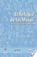 El refugio de las masas