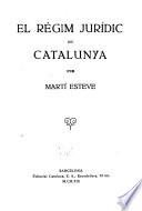 El règim jurídic de Catalunya