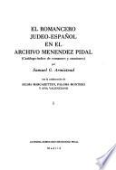 El Romancero judeo-espanol en el Archivo Menendez Pidal