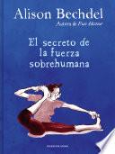 El secreto de la fuerza sobrehumana