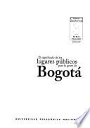 El significado de los lugares públicos para la gente de Bogotá