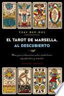 El Tarot de Marsella Al Descubierto