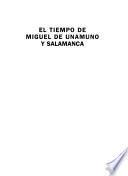 El tiempo de Miguel de Unamuno y Salamanca