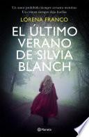 El último verano de Silvia Blanch