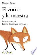 El zorro y la maestra