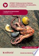 Elaboraciones básicas y platos elementales con pescados, crustáceos y moluscos. HOTR0408