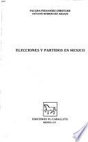 Elecciones y partidos en México