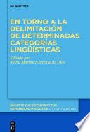 En torno a la delimitación de determinadas categorías lingüísticas