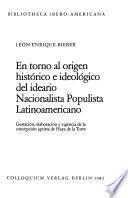 En torno al origen histórico e ideológico del ideario nacionalista populista latinoamericano