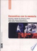 Encuentros con la memoria