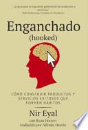 Enganchado (Hooked)