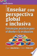 Enseñar con perspectiva global e inclusiva