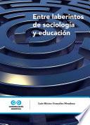 Entre laberintos de sociología y educación