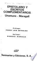 Epistolario y escritos complementarios Unamuno-Maragall